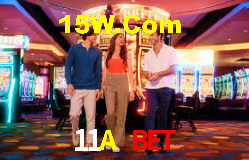 11A Bet